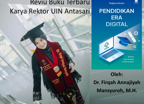Reviu Buku Terbaru Rektor UIN Antasari oleh Firqah Annajiyah Mansyuroh