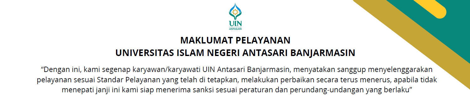 MAKLUMAT PELAYANAN UNIVERSITAS ISLAM NEGERI ANTASARI BANJARMASIN