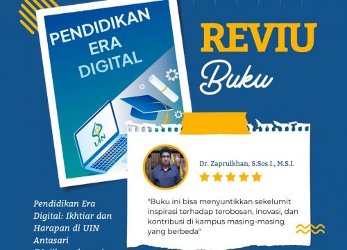 Reviu Buku Pak Rektor Pendidikan Era Digital oleh Zaprulkhan