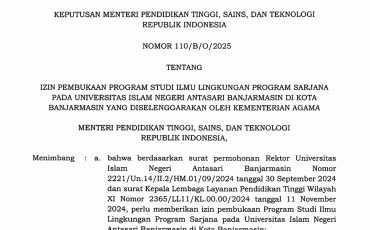 Keputusan dibukanya Prodi S-1 Ilmu Lingkungan di UIN Antasari.