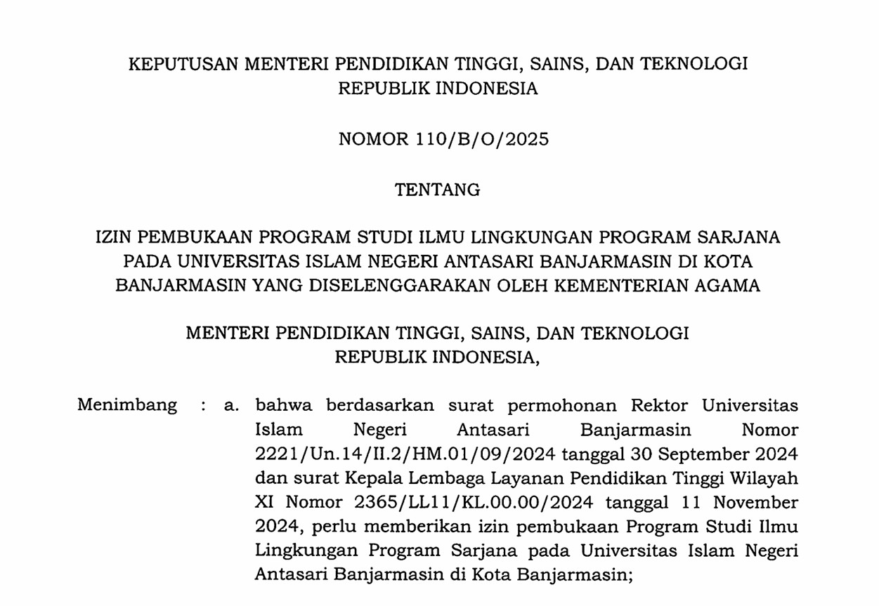 Keputusan dibukanya Prodi S-1 Ilmu Lingkungan di UIN Antasari.